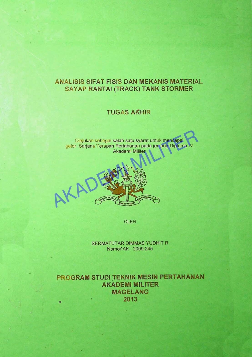 ANALISIS SIFAT FISIS DAN MEKANIS MATERIAL SAYAP RANTAI (TRACK) TANK STORMER